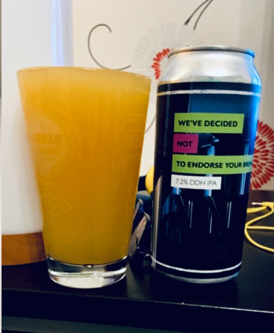 We've Decided Not to Endorse Your Brewery, England