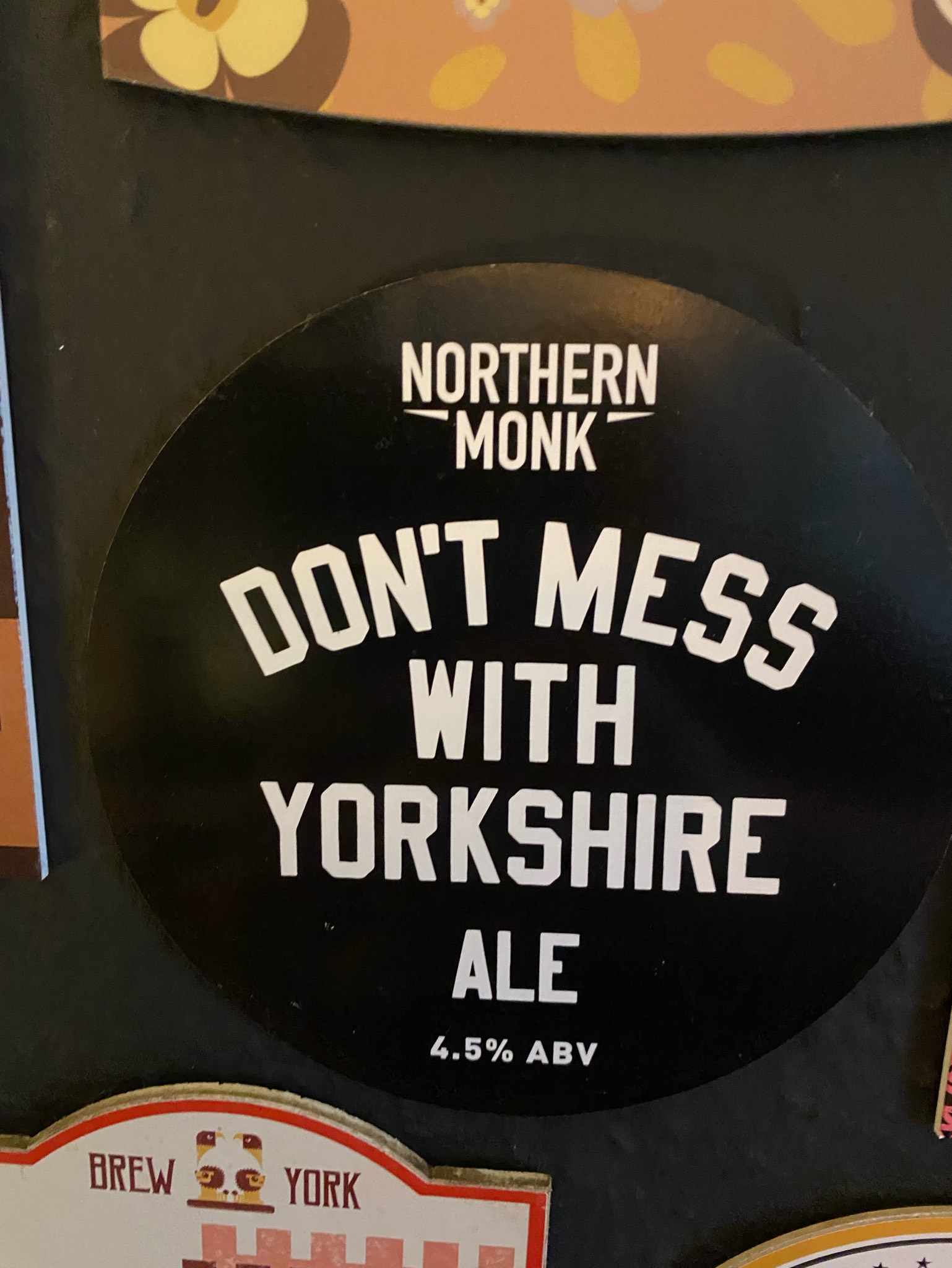 Don't Mess With Yorkshire Ale, England