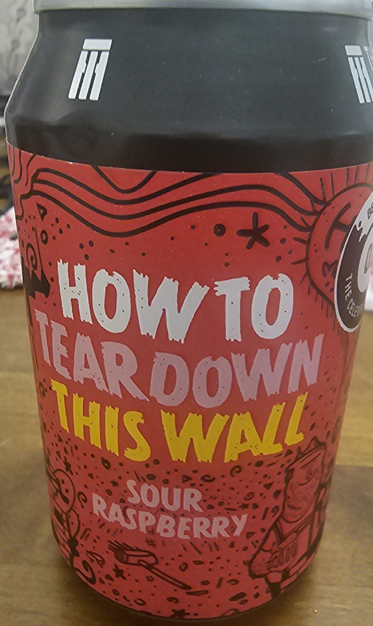 How To Tear Down This Wall Raspberry, Sweden