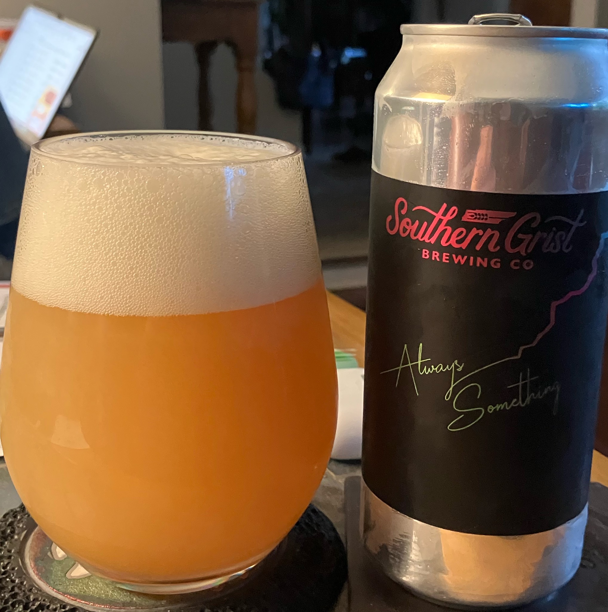 Always Something, Southern Grist Brewing Company