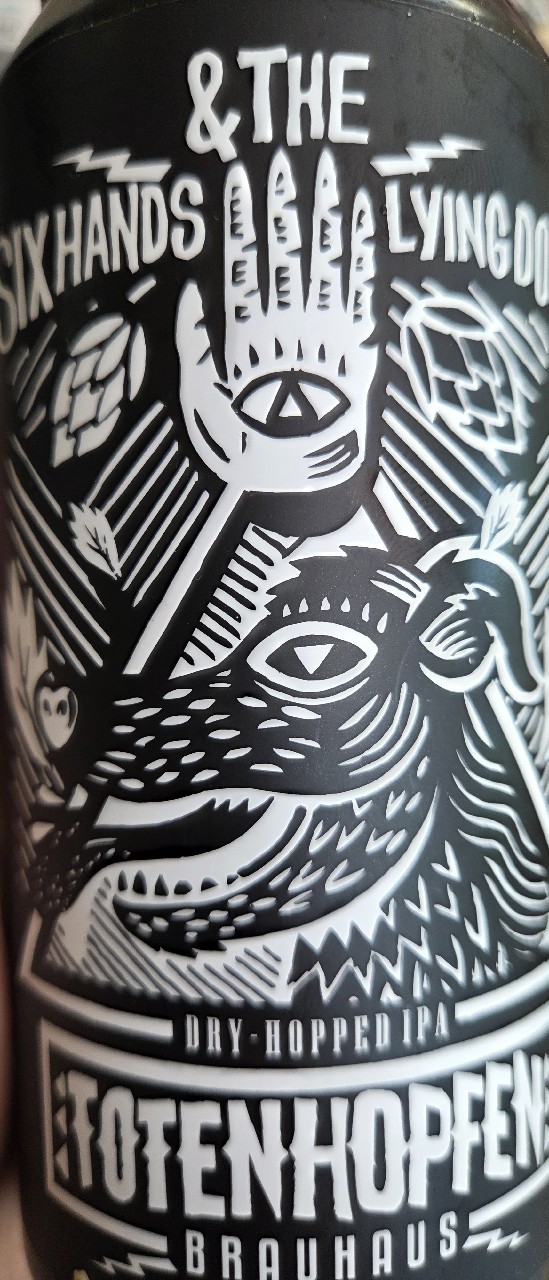 Six Hands & The Lying Dog, Totenhopfen Brauhaus
