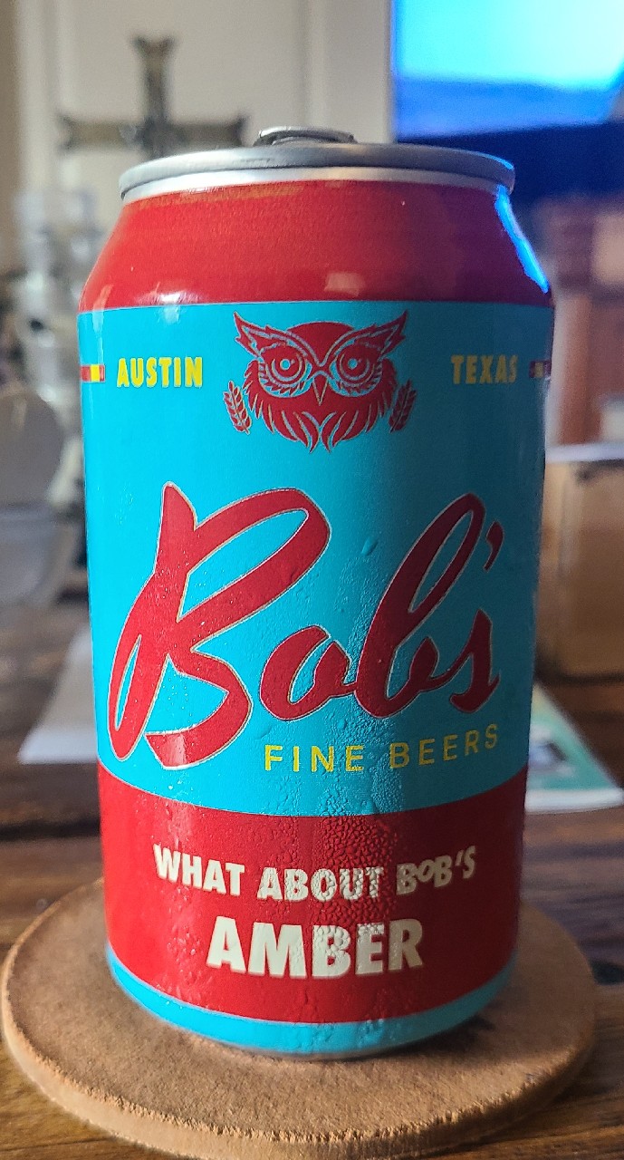 what about bob's amber, Blue Owl Brewing