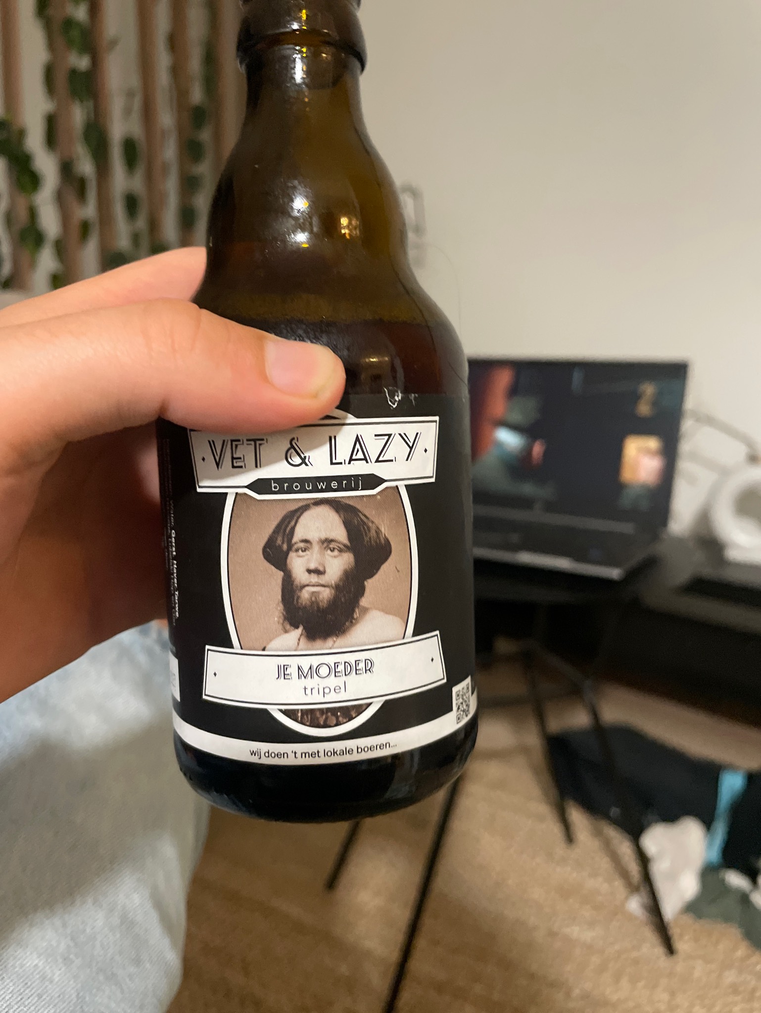 Je Moeder, Vet & Lazy