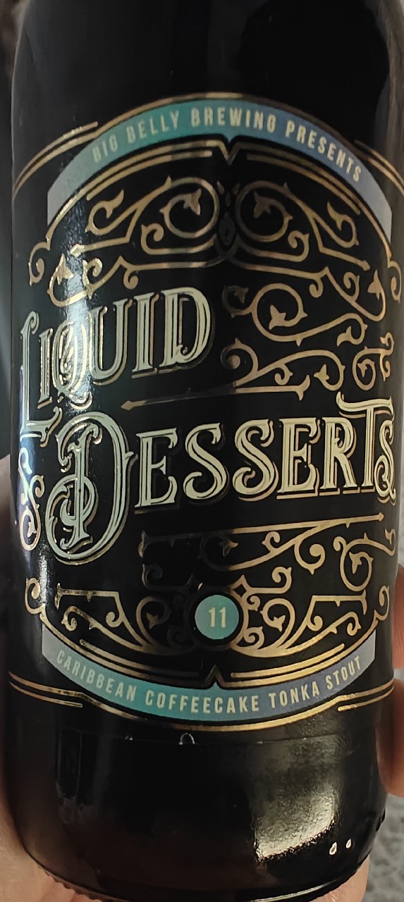 Liquid Desserts 11: Caribbean Coffeecake Tonka Stout, Big Belly Brewing Company