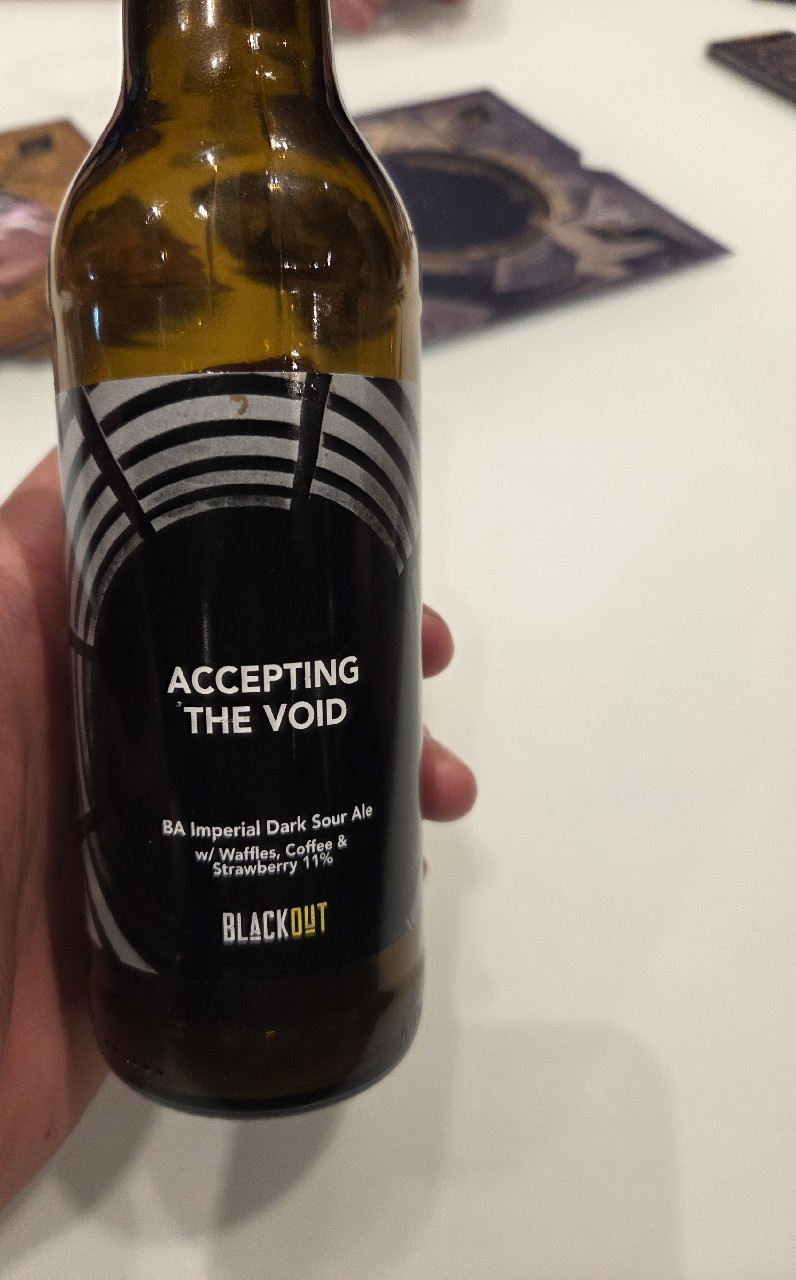 Accepting the void, Blackout Brewing