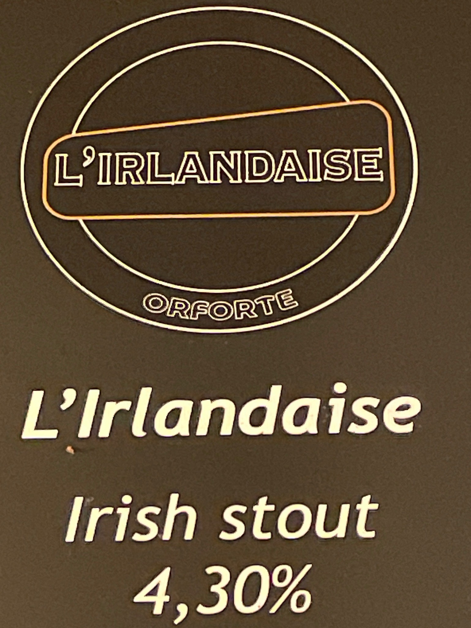 L'Irlandaise, Orforte