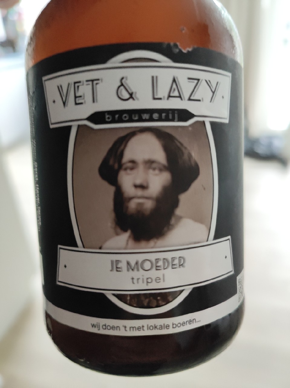 Je moeder, Vet & Lazy