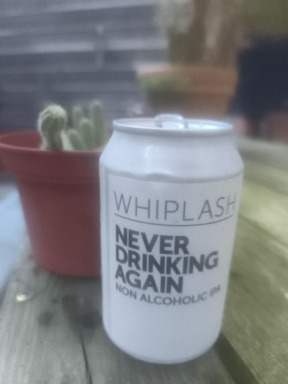 Never Drinking Again, Whiplash